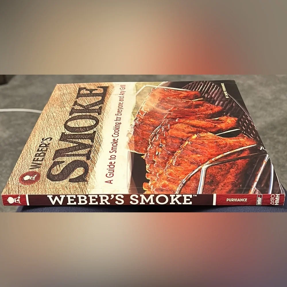 Grilling book:  Weber’s Smoke, A guide to smoke cooking for everyone & any grill